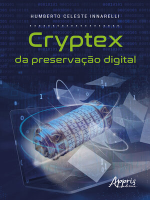 cover image of Cryptex da Preservação Digital